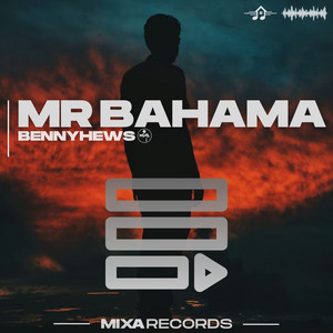 Mr Bahama - Extended Mix by Bennyhews