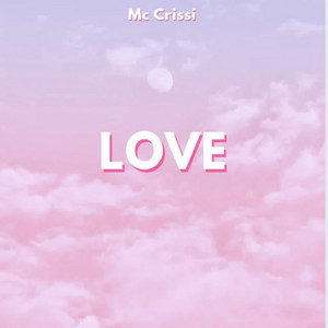 Mc crissi - Love
