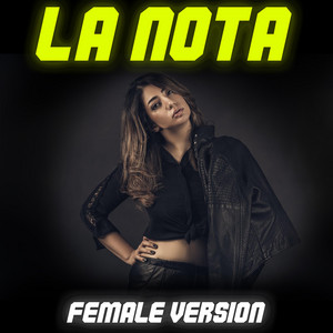 La Nota - Female Version by Gill the ILL
