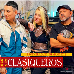 Brother Louie - Remasterado by Clasiqueros, Cla Cla Clasiqueros