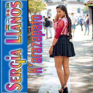 Sergia Llanos - K'arazapato