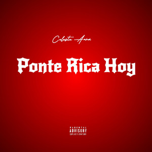 Ponte rica hoy by LYOR V