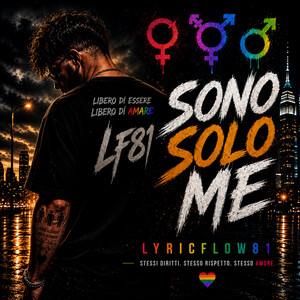 Sono solo me by LYRICFLOW81