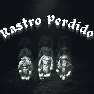 Rastro Perdido by RASTRO PERDIDO