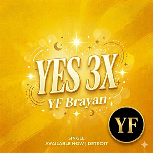 YES 3X by YF Brayan