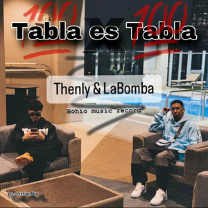 Thenly&LaBomba - Tabla es Tabla