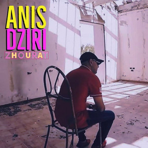 Anis Dziri - Zhourat