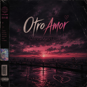 Otro Amor by Bryant Lowkeyy