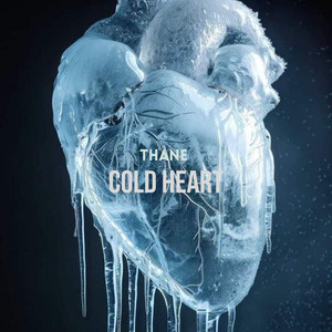 Cold Heart - Radio Edit by Thane