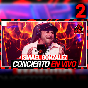 Ac Radio Show - Ismael Gonzale: Concierto en Ac Radio Show. Parte 2 (Radio Edit)