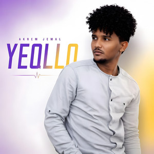 Yeqllo by Akrem Jemal