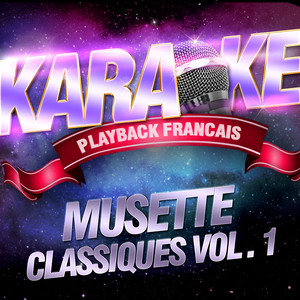 Karaoké Playback Français - Accordéon Musette (Valse) — Karaoké Playback Complet Avec Accordéon