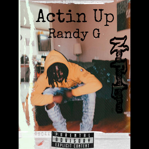 Actin Up by Randy G