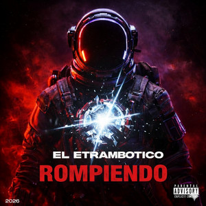ROMPIENDO by El Etrambotico