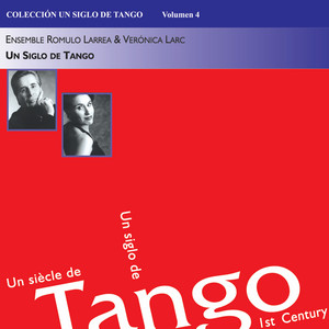 Un Siglo De Tango (Collection Un Siècle De Tango, Vol. 4)