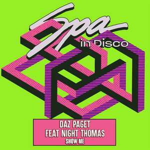 Daz Paget — Show Me (2026)