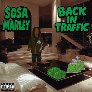 Back In Traffic by Sosa Marley