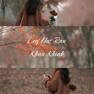 Seaseeng - Leej Nus Rau Khau Khiab