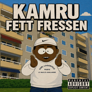 Fett Fressen by KAMRU