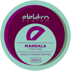 Fortuna - Angelo Ferreri Remix by Mandala, Angelo Ferreri