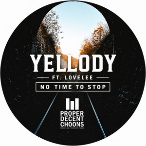 No Time To Stop - Radio Edit by YELLODY