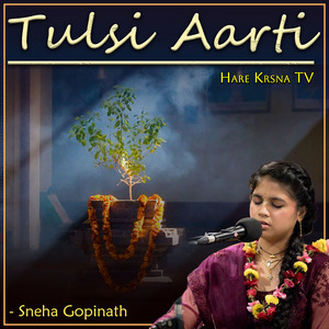 Sneha Gopinath - Tulsi Aarti