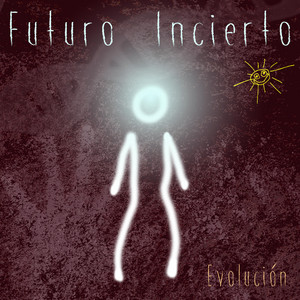 Evolución by FUTURO INCIERTO