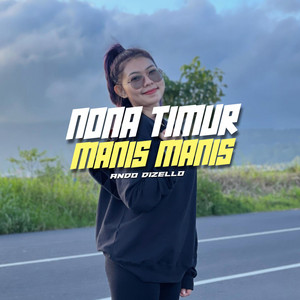 Nona Timur Manis Manis by Ando Dizello