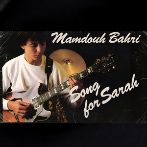 Song For Sarah by Mamdouh Bahri