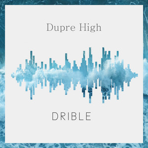 Dupre High - Drible m