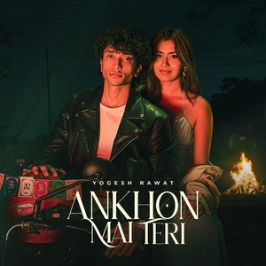 Ankhon Mein Teri by Yogesh Rawat
