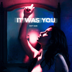 It Was You by not size