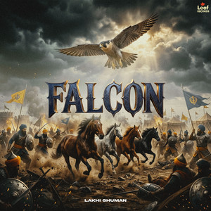 Lakhi Ghuman, Jang Dhillon & Hammy Mangat - Falcon