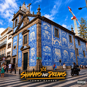 SHAMANS AND DREAMS by Tommy Danger