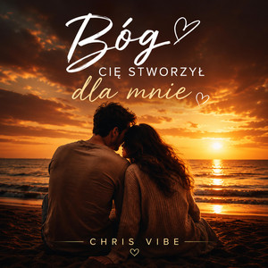 Bóg Cię stworzył dla mnie by Vibestudiopl
