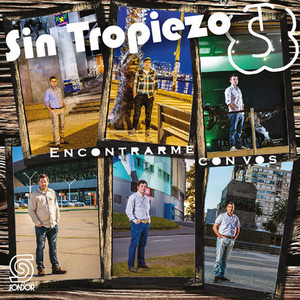 Encontrarme Con Vos by Sin Tropiezo