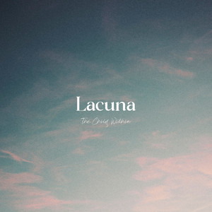 Lacuna by The Child Within