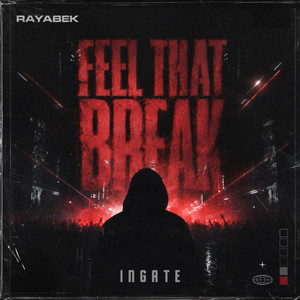 Feel That Break - Extended by RAYABEK