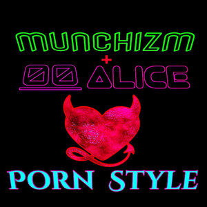 Porn Style - DJ Purple Rabbit Remix by Munchizm & 00 ALice, Dj Purple Rabbit