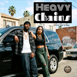 Heavy Chains by Velvet Soul Vibes
