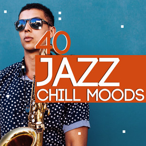40 Jazz Chill Moods album