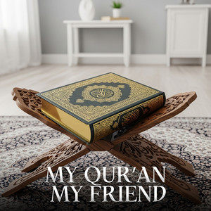 My Qur’an My Friend by Nasheed Soul