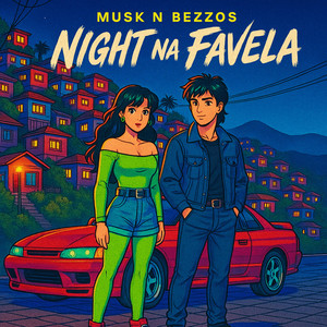 NIGHT NA FAVELA (Slowed) by Musk N Bezzos