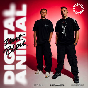 DIGITAL ANIMAL by DONT BLINK