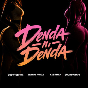 Denda Ni Denda by Gody Tennor, Kushman, Brandy Moraa, ZiiBeats