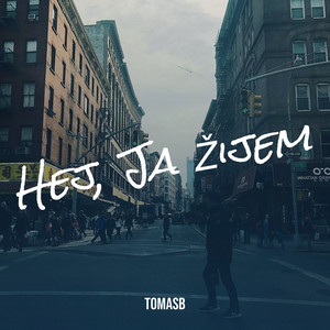 Hej, Ja Žijem by TomasB
