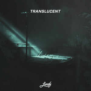 TRANSLUCENT by Lundy