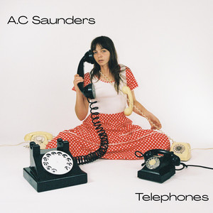Telephones by A.C Saunders