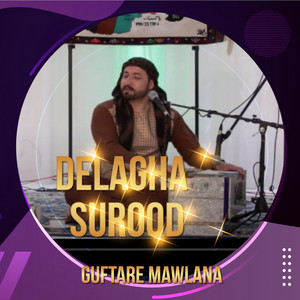 Delagha Surood - Guftare Mawlana