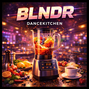 Blndr by Dancekitchen